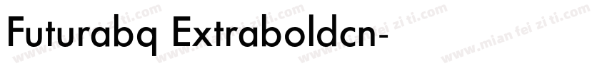 Futurabq Extraboldcn字体转换
